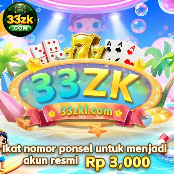 33ZK APK Resmi Unduh Indonesia